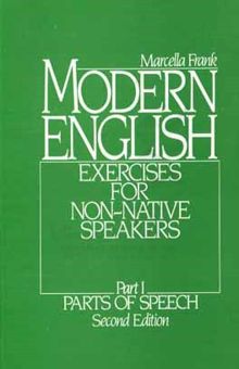 کتاب Modern English: exercises for non-native speakers: part I: parts of speech