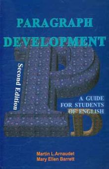کتاب Paragraph development: a guide for students of English