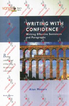 کتاب Writing with confidence: writing effective sentences paragraphs 