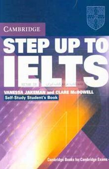کتاب Step up to IELTS : self-study student's book