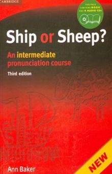 کتاب Ship or sheep? an intermediate pronunciation course