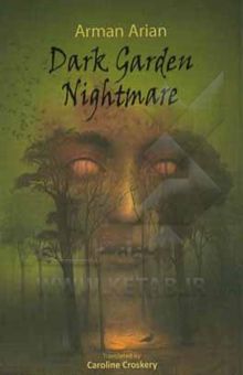 کتاب Dark garden nightmare