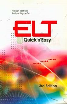 کتاب ELT quick'n easy: an English language teaching methodology textbook for Iranian undergraduate students ...                                            