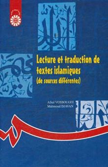کتاب Lecture et traduction de textes islamiques (de sources differentes)/خواندن و ترجمه متون اسلامی