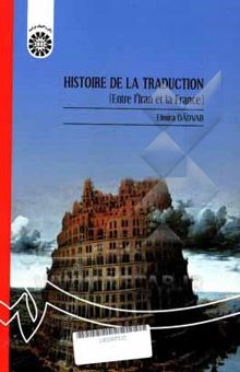 کتاب Histoire de la traduction (entre l'Iran et la France)/دیرینه شناسی ترجمه میان ایران و فرانسه