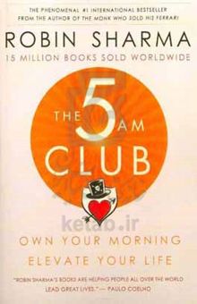 کتاب ‫‬‭‭The 5AM club: own your morning, elevate your life‏‫‬‭