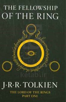 کتاب The Fellowship of the ring نوشته J.R.R.(JohnRonaldReuel) Tolkien