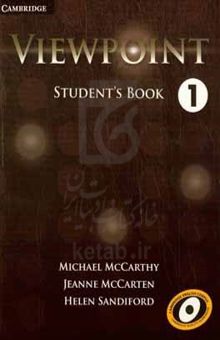 کتاب Viewpoint ۱: student's book نوشته Michael McCarthy،Jeanne McCarten،Helen Sandiford