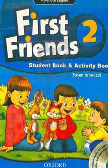 کتاب First friends ۲: student book & activity book
