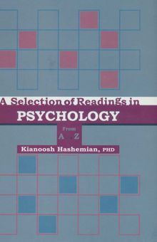 کتاب PSYCHOLOGY (برگزيده اي از متون روانشناسي از A تا Z (پسيكولوژي))،(انگليسي)
