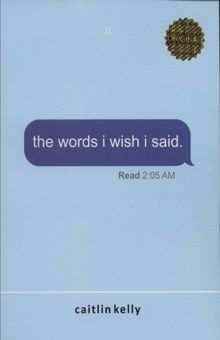 کتاب THE WORDS I WISH I SAID:حرف هايي كه كاش مي زدم (كميك استريپ)،(زبان اصلي،انگليسي) نوشته كيتلين كلي