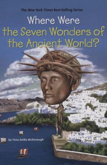 کتاب ?WHERE WERE THE SEVEN WONDERS OF THE ANCIENT WORLD:عجايب هفتگانه كجا بوده اند؟ (زبان اصلي،انگليسي) نوشته يونازلديس مك دوناو