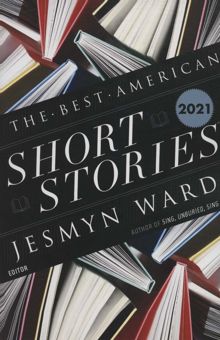 کتاب BEST AMERICAN SHORT STORIES 2021:كتاب بهترين داستان هاي كوتاه آمريكايي 2021 (زبان اصلي،انگليسي) نوشته جسمين وارد