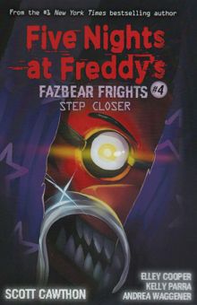 کتاب FIVE NIGHTS AT FREDDYS:پنج شب در فردي 4 (قدم نزديكتر)،(زبان اصلي،انگليسي)