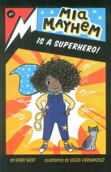 کتاب MIA MAYHEM IS A SUPERHERO 1:ماجراهاي ميا 1 (من يك ابر قهرمانم)،(زبان اصلي،انگليسي)