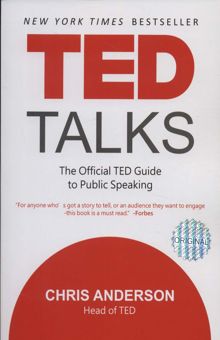 کتاب TED TALKS:اصول سخنراني و فن بيان به روش تد (زبان اصلي،انگليسي)