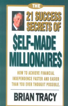 کتاب THE 21 SUCCESS SECRETS OF SELF-MADE MILLIONAIRES:بيست ويك راز موفقيت... (زبان اصلي،انگليسي) نوشته برايان تريسي