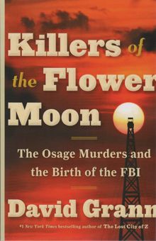 کتاب KILLERS OF THE FLOWER MOON:قاتلين ماه (زبان اصلي،انگليسي)