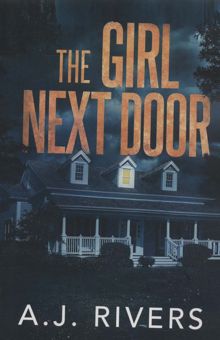 کتاب THE GIRL NEXT DOOR:دختر همسايه (زبان اصلي،انگليسي) نوشته اي. جي. ريورس