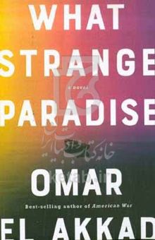 کتاب What strange paradise نوشته عمر العقاد