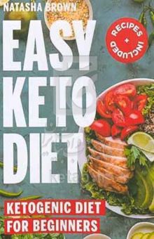 کتاب Easy keto diet ketogenic diet for beginners نوشته Natasha Brown