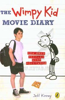 کتاب The Wimpy kid movie diary: how greg heffley went hollywood