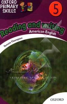 کتاب Oxford primary skills reading and writing American English 5