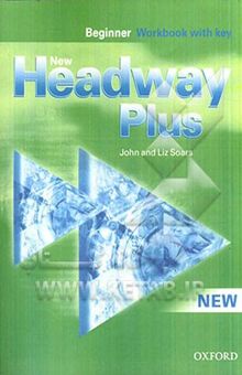 کتاب New headway plus: beginner workbook with key
