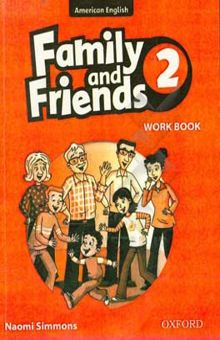 کتاب American family and friends 2: workbook