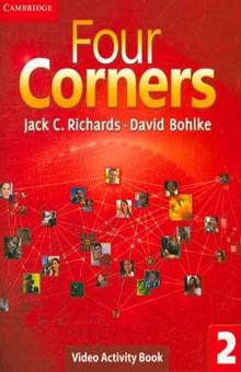 کتاب Four corners 2: video activity book نوشته Jack Croft Richards، David Bohlke، Diana Renn