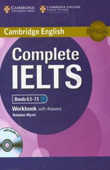 کتاب Complete IELTS bands 6.5 - 7.5: workbook with answers