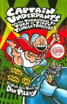 کتاب Captain underpants and the terrifying re-turn of tippy tinkletrousers نوشته Dav Pilkey