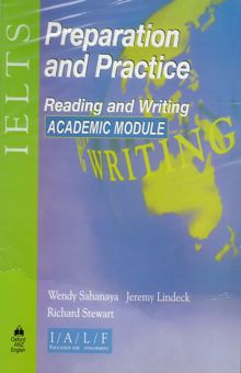 کتاب Preparation and practice: reading and writing: general training module  