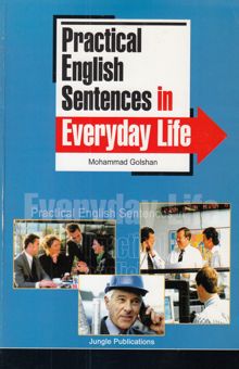 کتاب جملات کاربردی انگلیسی در زندگی روزمره = Practical English sentences in everyday life