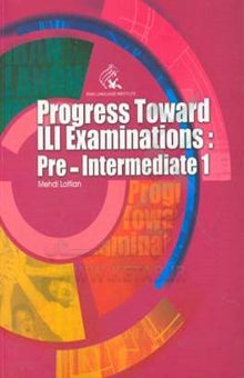 کتاب Progress toward ILI examinations: pre-intermediate1‏‫‭