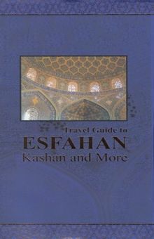کتاب راهنمای سفر به استان-Esfehan
