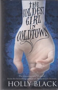 کتاب The Coldest Girl In Coldtown
