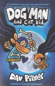 کتاب Dog Man And Cat Kid 4