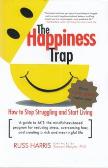 کتاب اورجینال-The Happiness Trap-تله شادمانی