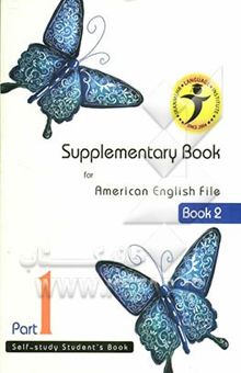 کتاب Supplementary book for American English file: book 2, part 1