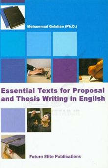 کتاب Essential texts for proposal and thesis writing in English